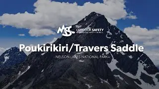 Poukirikiri/Travers Saddle: Alpine Tramping (Hiking) Series | New Zealand