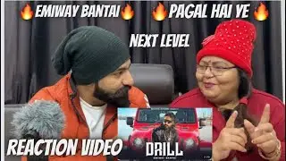 Reaction with mom | EMIWAY- DRILL (OFFICAL MUSIC VIDEO) @EmiwayBantai