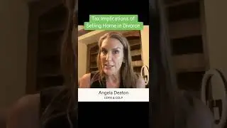 Tax Implications of Selling Home in Divorce