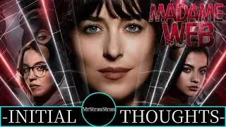 Initial Thoughts - Madame Web