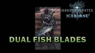 Quick way to Get Dual Fish Blades | Monster Hunter World Iceborne