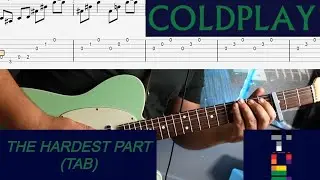 The Hardest Part. Coldplay (Guitar tab - Tutorial) #coldplay #guitarlesson