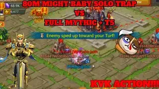 Lordsmobile: -80M Might Baby Solo Trap против Full Mythic + T5 Mix Solo (ЭКШН KVK!!!)