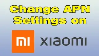 How to change apn settings on Xiaomi (Redmi internet settings)