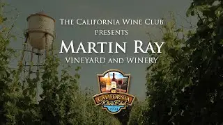 Martin Ray Vineyards and Winery Presented by The California Wine Club