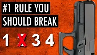 Why I Break a Gun Safety Rule Every Day (And You Should Too)
