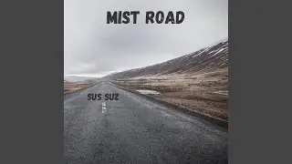Mist Road