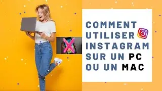 Comment publier des images sur #Instagram avec un #PC ou un #Mac [tuto rapide] 2020