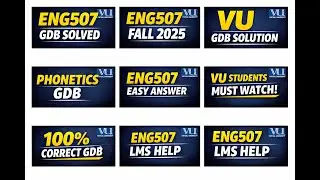 ENG507 GDB Solution Fall 2025 | Phonetics & Phonology | VU