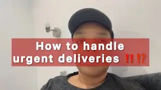 How to handle urgent deliveries