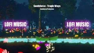 Southforce - Tragic Ways