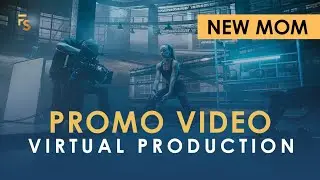 'New Mom' Promo Video - Virtual Production