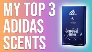 The Three Best Men's Adidas Fragrances In My Opinion