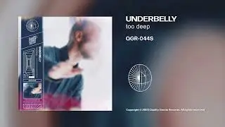 QGR-044S | Underbelly - too deep