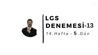 LGS Denemesi - 13 | 14.Hafta - 5.Gün | RÜŞTÜ HOCA LGS