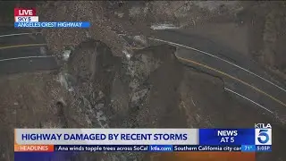 Angeles Crest Highway damaged by recent storm