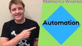 Perfectly Wasted Podcast Episode 59: Automation