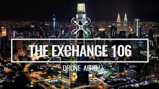 DRONE AERO : THE EXCHANGE 106 TOWER (DRONE NIGHT VIEW)