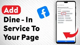 How To Add-Dine In Service To Your Facebook Page - Full Guide