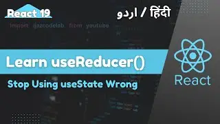 React's Most UNDERRATED Hook: useReducer Explained in 12 Minutes