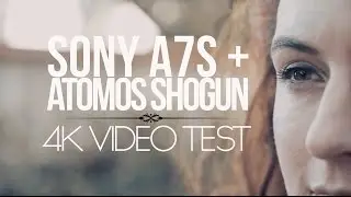 A7S Shogun 4K Test: THE PERFECT CAMERA
