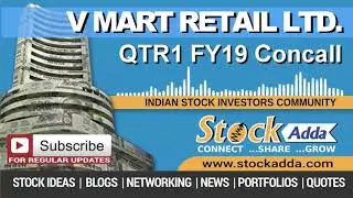 V Mart Retail Ltd Investors Conference Call Qtr1 FY19