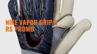 Nike Vapor Grip 3 RS Promo Goalkeeper Glove Review