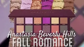 NEW - Anastasia Beverly Hills Fall Romance Palette | Live Swatches and Comparisons