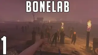 ThePyrokin Plays BONELAB [Part 1]