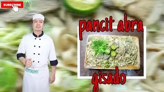 pancit abra gisado recipe | chef buddy allan