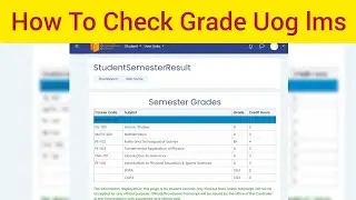 How To Check Grade in UoG | Uog lms | How To check grades in UOG LMS |Result Fall 2022 |