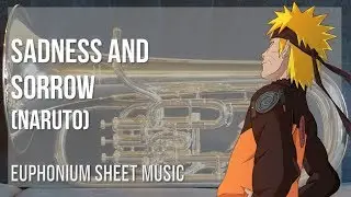 Euphonium Sheet Music: How to play Sadness and Sorrow (Naruto) by Toshio Masuda