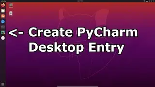 Create a Desktop Shortcut for PyCharm - Linux Ubuntu 20.04 LTS