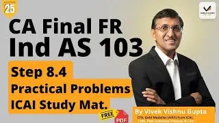 Ind AS 103 Acquisition Method | Practical Problems from ICAI study material | CA Final FR | IFRS 3