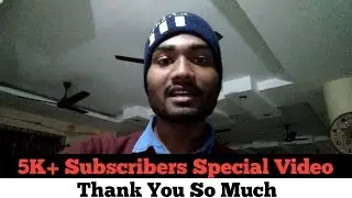 5000 Subscribers special video || Thanks to all of you || Johar present official ||