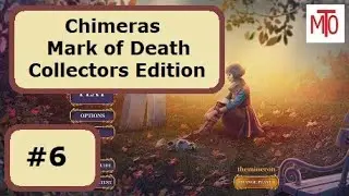 Chimeras  Mark of Death Collectors Edition part 6