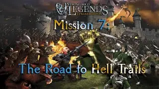 Stronghold Legends Steam Edition - The Road to Hell Trails, Mission 7