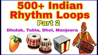 Indian Rhythm Loops Packs Part 2 | Rhythm Loops Pack Download | FL Studio Loops Download | Dj Loops