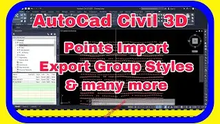 Civil 3D AutoCad Civil 3D How to Import Export Points Add Groups and Styles 002