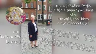 DESHMI TE KRISHTERA 4 Pavlina Dedja & Iljana Gaqo