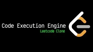 Building a Code Execution Engine like Leetcode