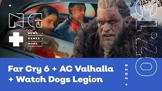 Far Cry 6, AC Valhalla, Watch Dogs Legion и многое другое &mdash; IGN News Live &mdash; 13.07.2020