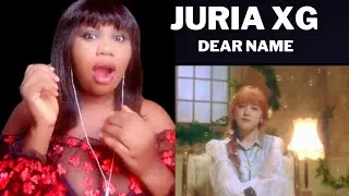 FIRST TIME HEARING JURIA - DEAR NAME - XG REACTION #juriaxg #xg #dearname #xgreaction