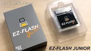 Let's Talk About: EZ-Flash Junior