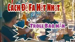 C&aacute;ch Để FA Hết Nhạt&para;Troll Thằng Bạn Uống Nước Tr&agrave; Muối Si&ecirc;u Mặn V&agrave; C&aacute;i Kết Đắng | KCT Khang C&ocirc;ng Tử