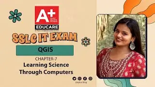 SSLC IT | CHAPTER 7 | LEARNING SCIENCE THROUGH COMPUTERS | QGIS | PRACTICAL MODEL QUESTIONS