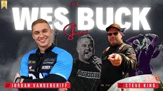 The Wes Buck Show | Ep. 413 | Jordan Vandergriff Steve King, & Blake Bowser!!!