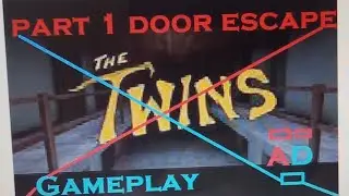 The Twins Gameplay Part 1 door escape - AD Bros