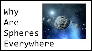 Why Are Objects In Space Spherical