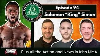 Episode 94: Solomon Simon Interview | What's Going on with the Cage Warriors Welterweight Division?